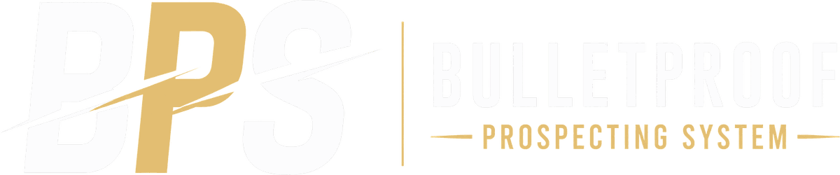 BPS Bulletproof Prospecting System